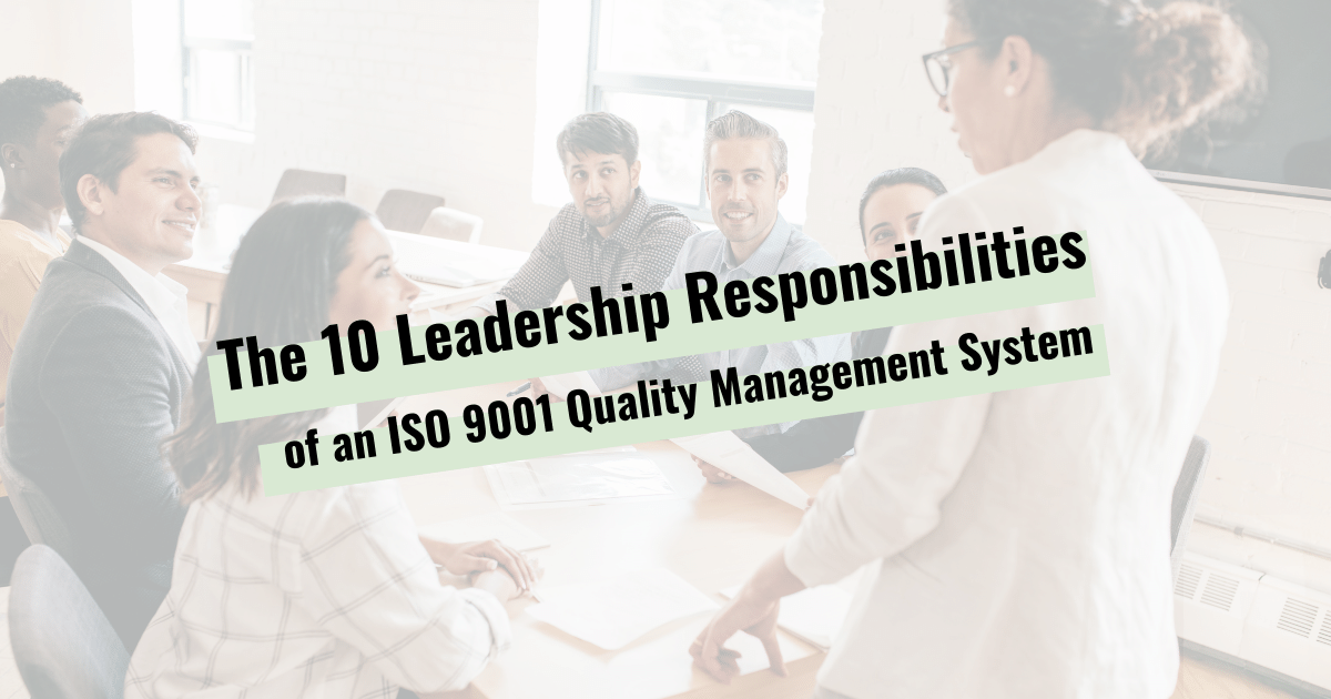 ISO 9001 Leadership Responsibilities